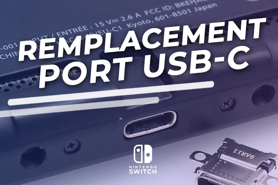 Réparation du connecteur USB-C de la Nintendo Switch